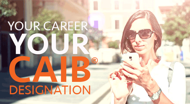 CAIB.designation Woman on cell phone in sun. Text: your career your caib designation